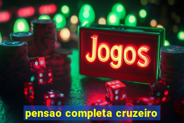 pensao completa cruzeiro